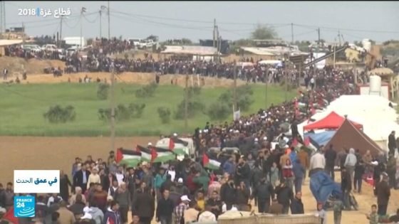 مسيرة العودة 2018 .. حلم الفلسطينيين في العودة إلى ديارهم “صدى الخبر”